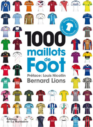 Lions_Bernard_Nicollin_Louis-1000_maillots_de_foot-9782732479712_0