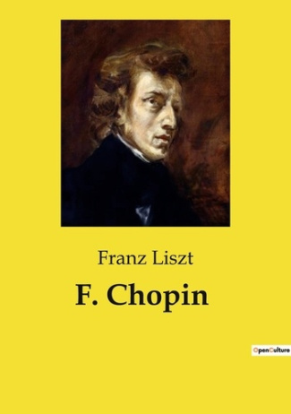 Liszt_Franz-F_chopin._L_art_de_chopin_une_exploratio-9791041992041_0