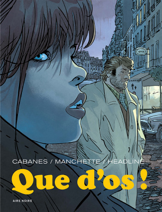 MANCHETTE_CABANES-Que_d_os_-9791034762484_0