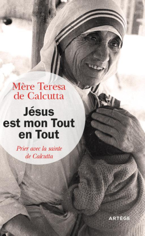 MERE_TERESA_DE_CALCU-J_sus_est_mon_Tout_en_Tout._Prier_avec_la_sainte_de_Calcutta-9791033600398_0