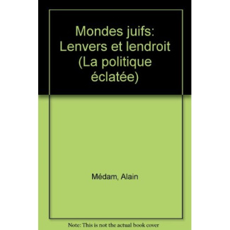 M_dam_Alain-Mondes_juifs_l_envers_et_l_endroit-9782130439943_0