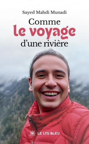 Mahdi_Munadi_Sayed-Comme_le_voyage_d_une_rivi_re-9791042297626_0