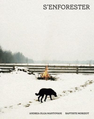 Mantovani_Andrea_Olga_Morizot_Baptiste-S_enforester-9782956940937_0