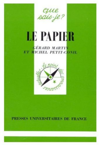 Martin_G_rard_Petit-Conil_Michel-Le_papier._6e_dition_revue_et_corrig_e-9782130427834_0