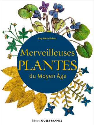 Marty-Dufaut_Josy-Merveilleuses_plantes_m_di_vales-9782737385155_0