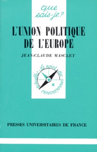 Masclet_Jean-Claude-L_union_politique_de_l_Europe._7e_dition_revue_et_corrig_e-9782130452638_0