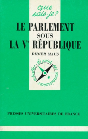 Maus_Didier-le_parlement_sous_la_Ve_R_publique-9782130478485_0