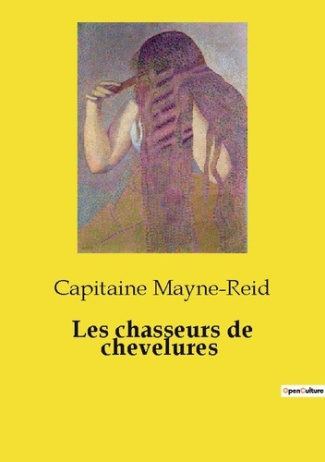 Mayne-reid_Capitaine-Les_chasseurs_de_chevelures._Une_qu_te_audacieuse_au_coeur_des_terres_sauvages-9791041990740_0