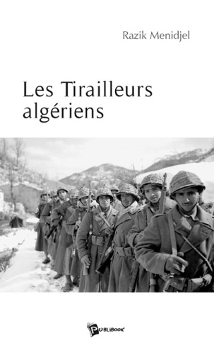 Menidjel_Razik-Les_tirailleurs_alg_riens-9782748336320_0