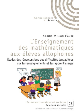 Millon-Faur_Karine-L_enseignement_des_math_matiques_aux_l_ves_allophones._Etudes_des_r_percussions_des_difficult_s_lan-9782753905443_0