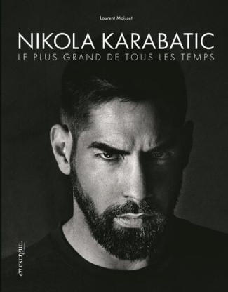 Moisset_Laurent-Nikola_Karabatic_le_plus_grand_de_tous_les_temps-9791097469917_0