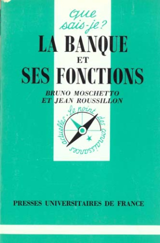 Moschetto_Bruno_Roussillon_Jean-La_banque_et_ses_fonctions-9782130482475_0