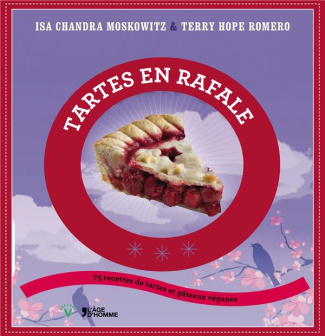 Moskowitz_Isa_Chandra_Romero_Terry_Hope-Tartes_en_rafales_75_recettes_v_ganes-9782825145814_0