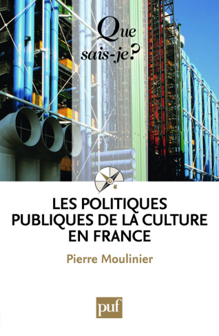 Moulinier_Pierre-Les_politiques_publiques_de_la_culture_en_France._5e_dition-9782130579038_0