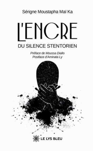 Moustapha_Ma_ka_s_rigne-L_encre_du_silence_stentorien-9791042292164_0