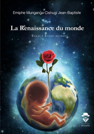 Munganga_Cishugi_Jean-Baptiste_Emiphe-La_Renaissance_du_monde-9782342356878_0