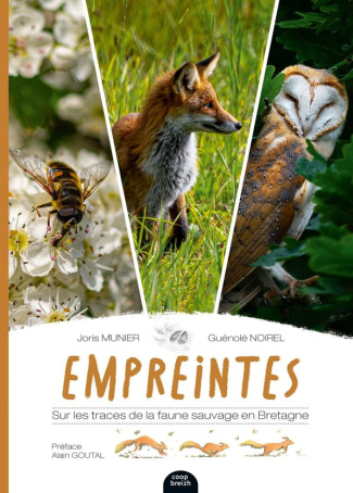 Munier_Joris_Noirel_Gu_nol_Goutal_Alain-Empreintes._Sur_les_traces_de_la_faune_sauvage_en_Bretagne-9782843469794_0