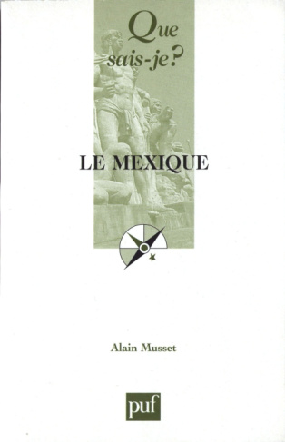 Musset_Alain-Le_Mexique-9782130544647_0