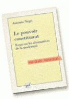 Negri_Antonio-Le_pouvoir_constituant._Essai_sur_les_alternatives_de_la_modernit_-9782130481218_0