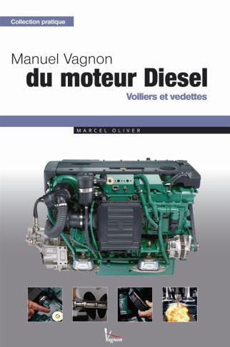 Olivier_Marcel-Manuel_vagnon_du_moteur_diesel._Voiliers_et_vedettes-9782857257325_0