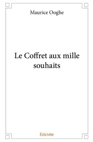 Ooghe_Maurice-Le_Coffret_aux_mille_souhaits-9782414333332_0