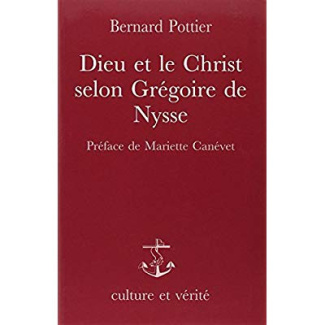 POTTIER_B-DIEU_ET_LE_CHRIST_SELON_GREGOIRE_DE_NYSSE-9782872990399_0
