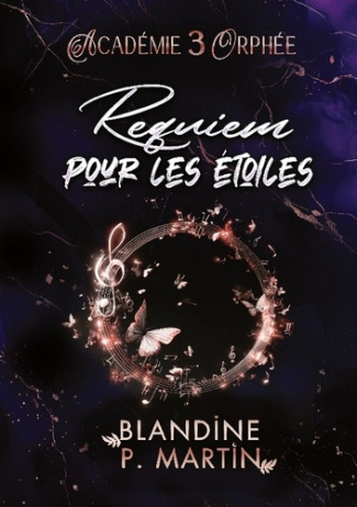 P._Martin_blandine-Academie_orphee_3_requiem_pour_etoiles-9782487657519_0