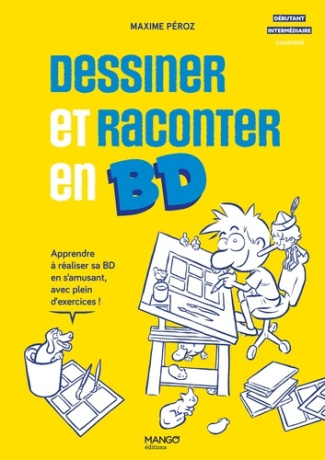 P_roz_Maxime-Dessiner_et_raconter_en_BD._Apprendre_r_aliser_sa_BD_en_s_amusant_avec_plein_d_exercices_-9782317037887_0
