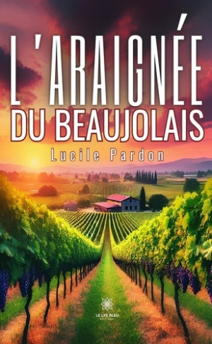 Pardon_Lucile-L_araign_e_du_Beaujolais-9791042244033_0