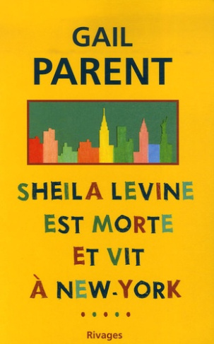 Parent_Gail_Rosenthal_Ren_e-Sheila_Levine_est_morte_et_vit_New_York-9782743616458_0