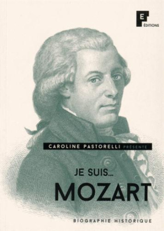 Pastorelli_Caroline-Je_suis_Mozart-9782373390254_0