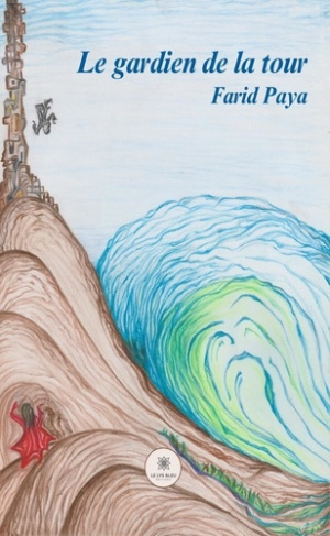 Paya_Farid-Le_gardien_de_la_tour-9791042257248_0