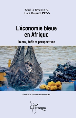 Penn_Lar_batouth_Baba_Stanislas_bamouni-L_conomie_bleue_en_Afrique._Enjeux_d_fis_et_perspectives-9782336570297_0