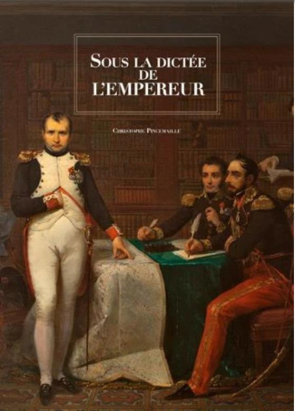 Pincemaille_Christophe_Caude_Elisabeth-Sous_la_dict_e_de_l_Empereur-9782848115153_0