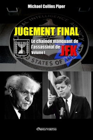 Piper_Michael_collins-Jugement_Final_-_Volume_I._Le_cha_non_manquant_de_l_assassinat_de_Kennedy-9781912452613_0