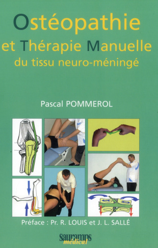 Pommerol_Pascal_Louis_Ren_Sall_Jean-Luc_Po-Ost_opathie_et_th_rapie_manuelle_du_tissu_neuro-m_ning_-9782840238676_0
