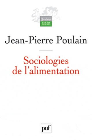Poulain_Jean-Pierre-Sociologies_de_l_alimentation._Les_mangeurs_de_l_espace_social_alimentaire_2e_dition-9782130586050_0