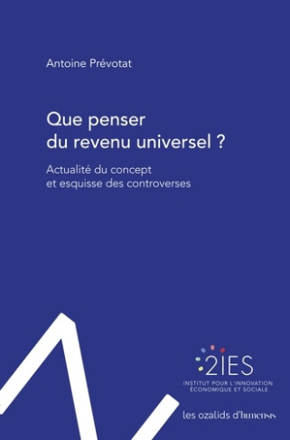 Pr_votat_Antoine_Tendil_Claude-Que_penser_du_revenu_universel_Actualit_du_concept_et_esquisse_des_controverses-9782380210354_0