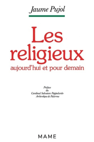 Pujol_Jaume-Les_religieux_aujourd_hui_et_pour_demain-9782718904788_0
