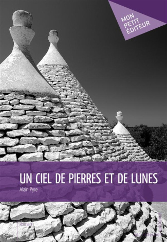 Pyre_Alain-Un_ciel_de_pierres_et_de_lunes-9782342009026_0