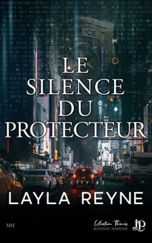 REYNE_LAYLA-FOG_CITY_-_T05_-_LE_SILENCE_DU_PROTECTEUR-9791070111703_0