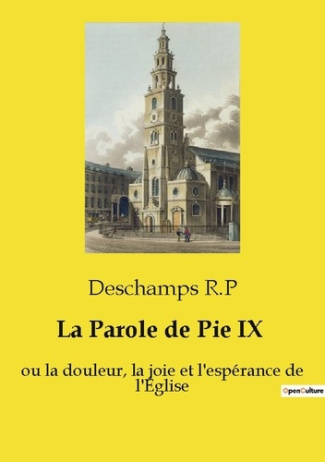 R.p_Deschamps-Parole_de_pie_ix._Ou_la_douleur_la_joie_et_l_esp-9791043102547_0