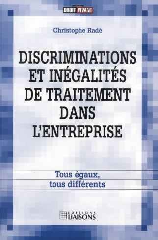 Rad_Christophe-Discriminations_et_in_galit_s_de_traitement_dans_l_entreprise._Tous_gaux_tous_diff_rents-9782878808537_0