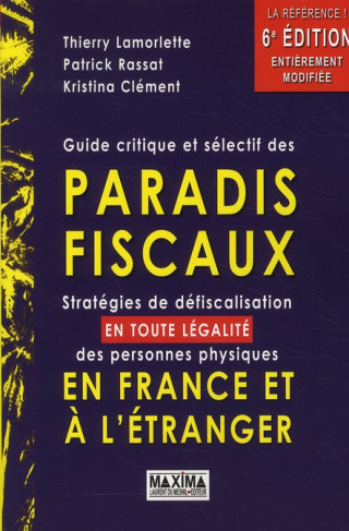Rassat_Patrick_Lamorlette_Thierry_Cl_ment_Kris-Guide_critique_et_s_lectif_des_paradis_fiscaux._Strat_gies_de_d_fiscalisation_en_toute_l_galit_des-9782840016144_0