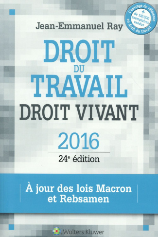 Ray_Jean-Emmanuel-Droit_du_travail_droit_vivant._24e_dition-9782371480728_0