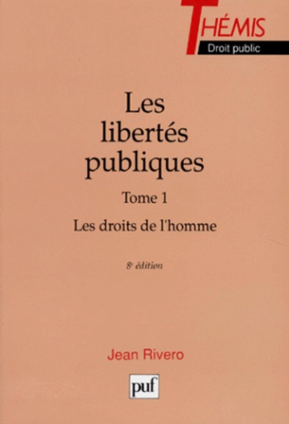 Rivero_Jean-LES_LIBERTES_PUBLIQUES._Tome_1_Les_droits_de_l_homme-9782130473282_0