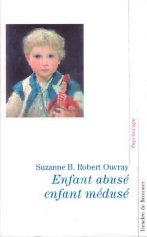 Robert-Ouvray_Suzanne_B.-ENFANT_ABUSE_ENFANT_MEDUSE-9782220053318_0