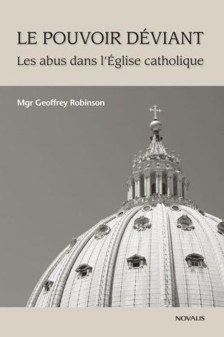 Robinson_Geoffrey_James_Gigu_re_Paul-Andr_-Le_pouvoir_d_viant._Les_abus_dans_l_Eglise_catholique-9782896462759_0