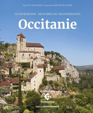 Sallavuard_Guy_Quesne_Jean-Michel-Occitanie._Le_patrimoine_histoires_de_transmissions-9782737391972_0