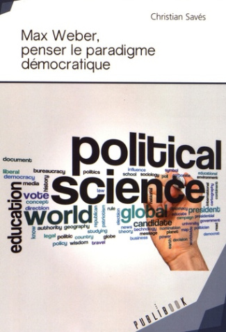 Sav_s_Christian-Max_Weber_penser_le_paradigme_d_mocratique-9782342059847_0